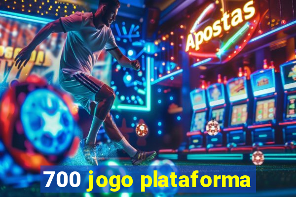 700 jogo plataforma